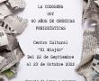 EXPOSICIÓN: LA CODOSERA.HOY.90 AÑOS DE CRÓNICAS PERIODÍSTICAS